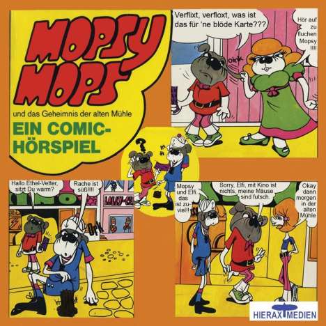 Mopsy Mops und das Geheimnis der alten Mühle, 1 Audio-CD, CD