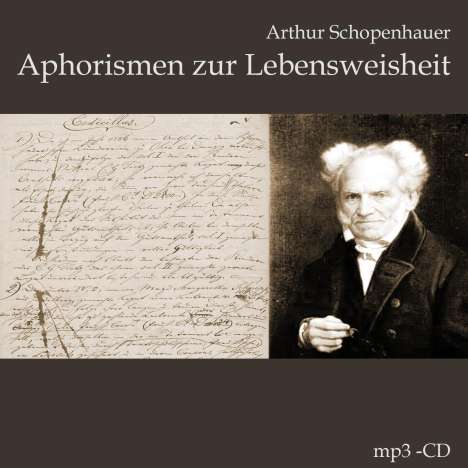 Arthur Schopenhauer: Aphorismen zur Lebensweisheit, CD