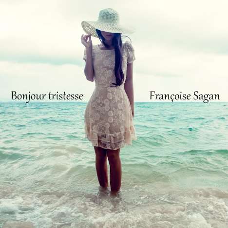 Françoise Sagan: Bonjour tristesse, MP3-CD