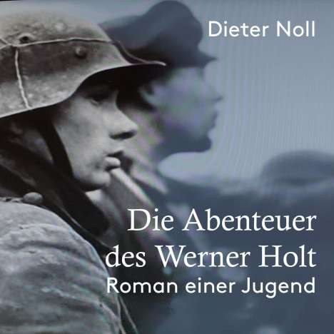 Dieter Noll: Die Abenteuer des Werner Holt, MP3-CD