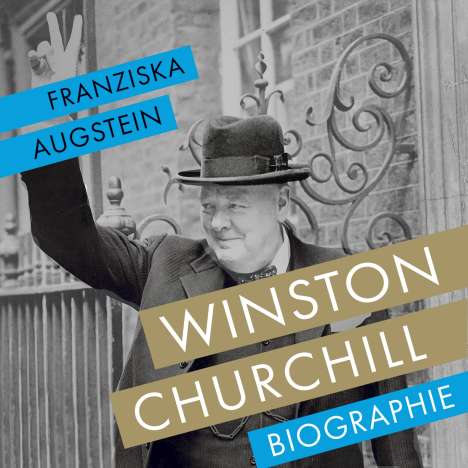 Franziska Augstein: Winston Churchill, MP3-CD