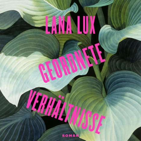 Lana Lux: Geordnete Verhältnisse, MP3-CD