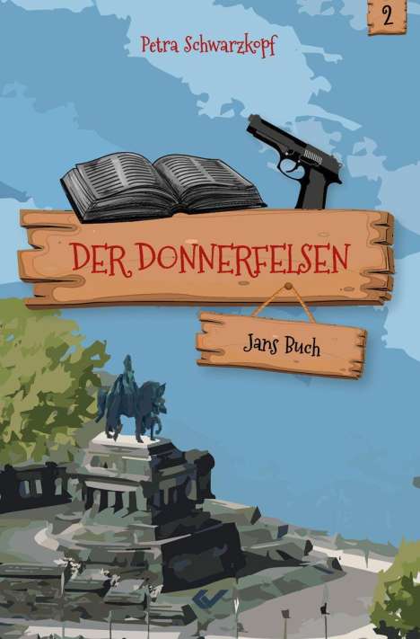 Petra Schwarzkopf: Der Donnerfelsen: Jans Buch, Buch