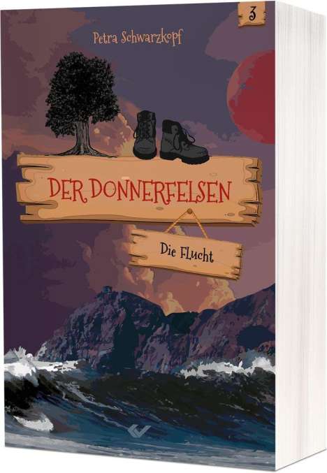 Petra Schwarzkopf: Der Donnerfelsen: Die Flucht, Buch