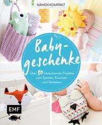 Susanne Bochem: Bochem, S: Nähen Kompakt - Babygeschenke, Buch