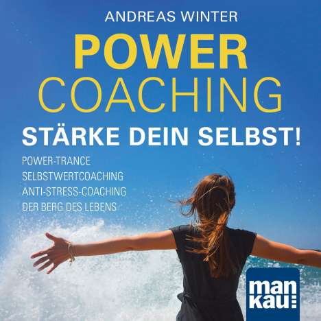 Andreas Winter: PowerCoaching. Stärke dein Selbst!, CD