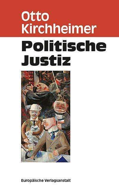 Otto Kirchheimer: Kirchheimer, O: Politische Justiz, Buch