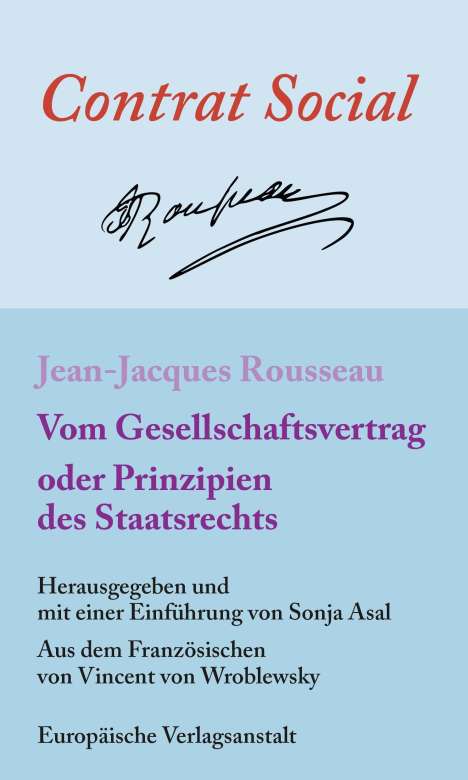 Jean-Jacques Rousseau (1712-1778): Vom Gesellschaftsvertrag oder Prinzipien des Staatsrechts, Buch