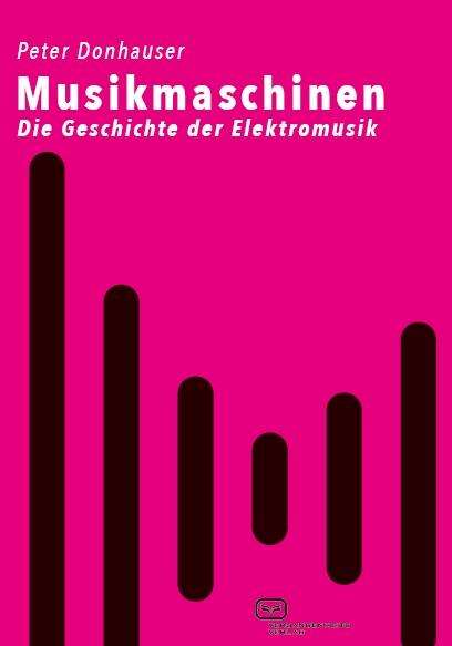 Peter Donhauser: Musikmaschinen, Buch