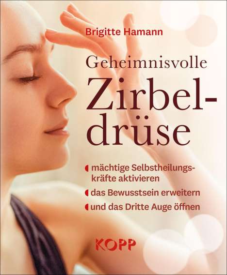 Brigitte Hamann: Geheimnisvolle Zirbeldrüse, Buch