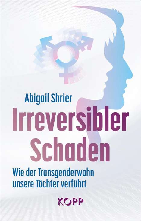 Abigail Shrier: Irreversibler Schaden, Buch