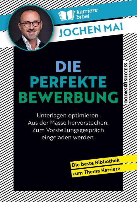 Jochen Mai: Die perfekte Bewerbung, Buch