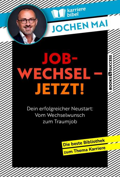 Jochen Mai: Jobwechsel - jetzt!, Buch