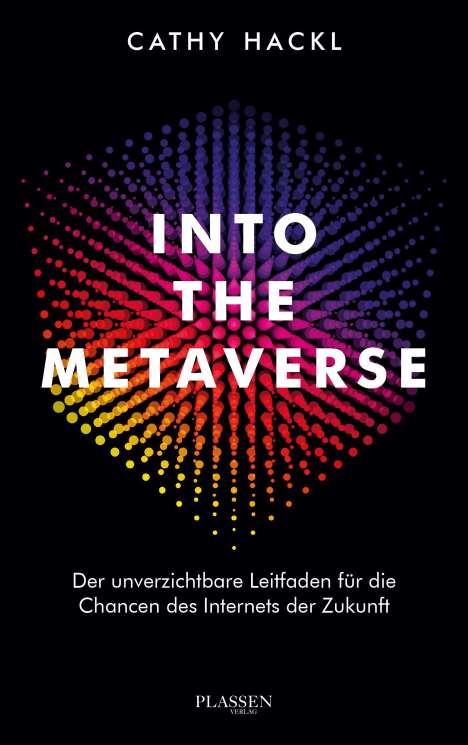 Cathy Hackl: Into the Metaverse, Buch