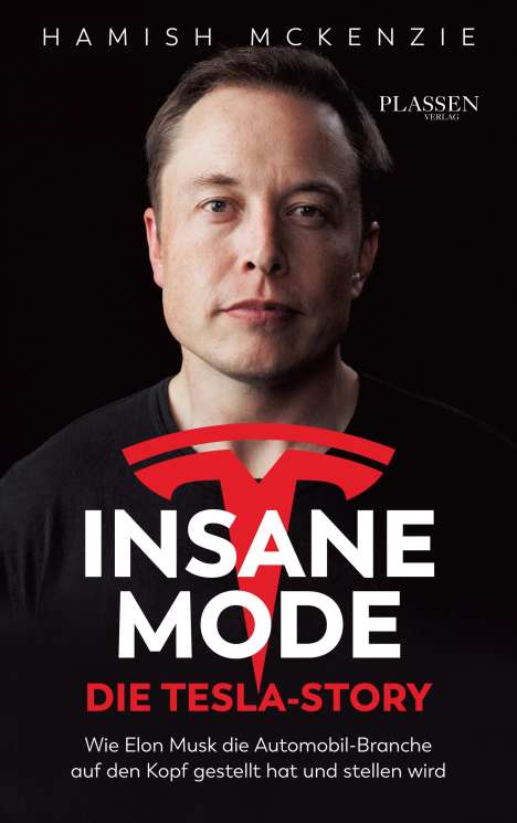 Hamish Mckenzie: Insane Mode - Die Tesla-Story, Buch