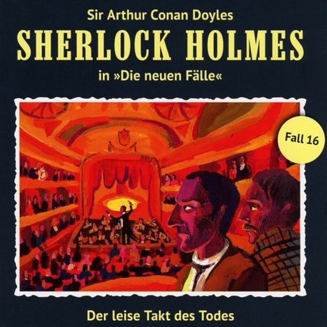 Andreas Masuth: Sherlock Holmes - Die neuen Fälle 16. Der leise Takt des Todes, CD
