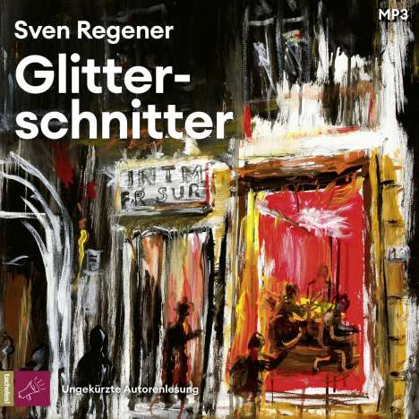 Sven Regener: Glitterschnitter, MP3-CD