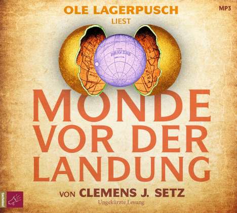 Clemens J. Setz: Monde vor der Landung, MP3-CD