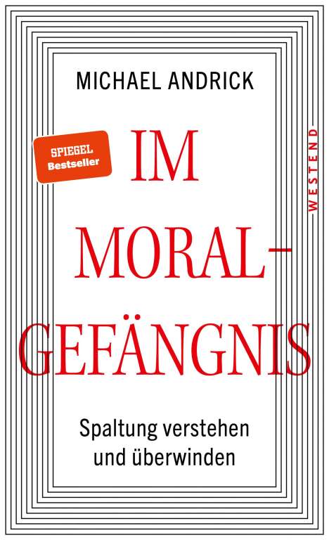 Michael Andrick: Im Moralgefängnis, Buch