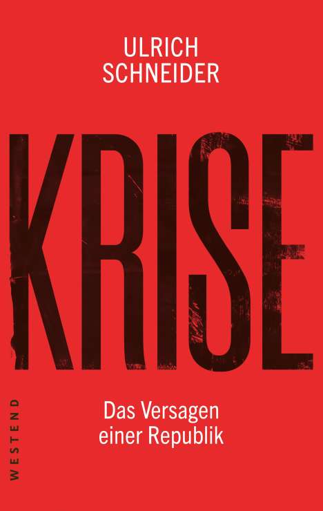 Ulrich Schneider: Krise, Buch