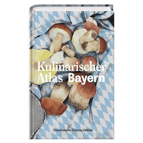 Peter Graf: Kulinarischer Atlas Bayern, Buch