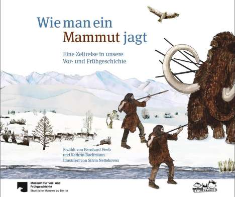 Bernhard Heeb: Wie man ein Mammut jagt, Buch