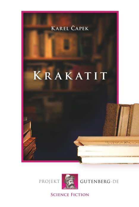 Karel Capek: Krakatit, Buch