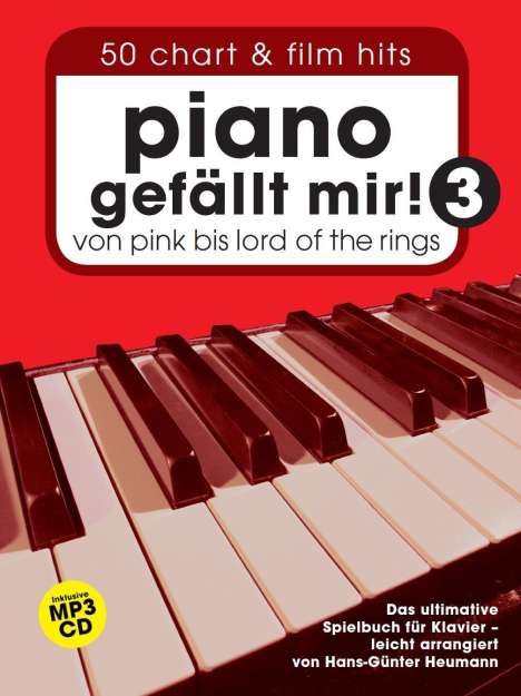 Heumann, H: Piano gefällt mir! 50 Chart und Film Hits 3, Noten
