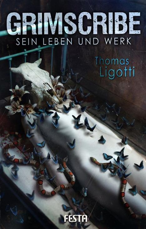Thomas Ligotti: Grimscribe - Sein Leben und Werk, Buch
