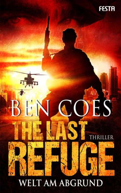 Ben Coes: The Last Refuge - Welt am Abgrund, Buch