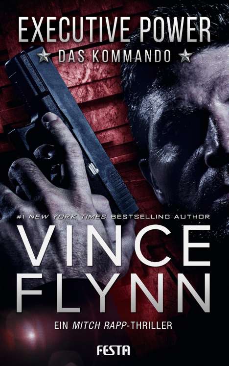 Vince Flynn: EXECUTIVE POWER - Das Kommando, Buch