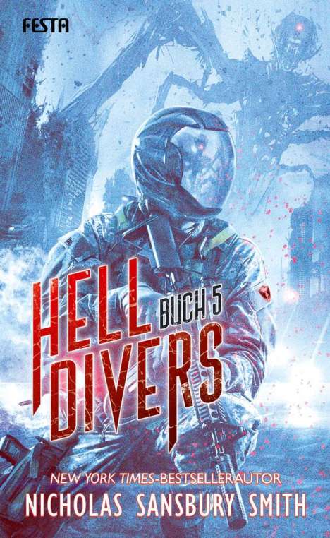 Nicholas Sansbury Smith: Hell Divers - Buch 5, Buch