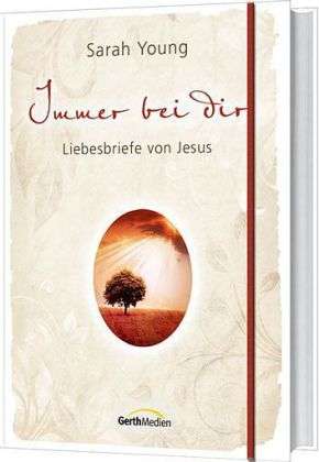 Sarah Young: Young, S: Immer bei dir, Buch