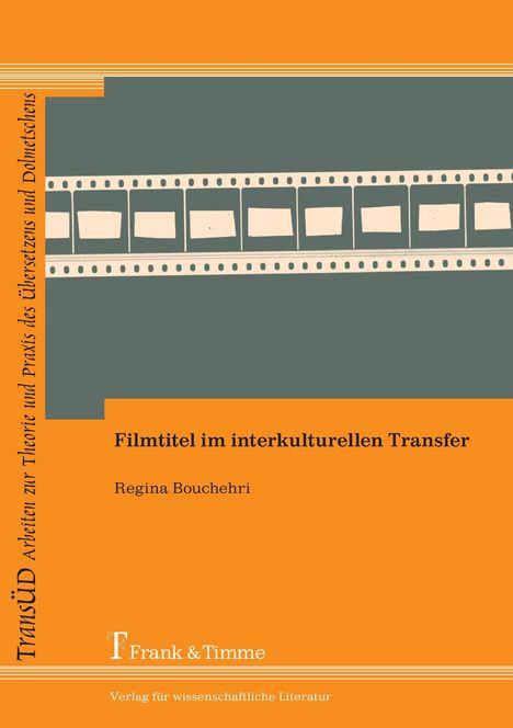 Regina Bouchehri: Filmtitel im interkulturellen Transfer, Buch