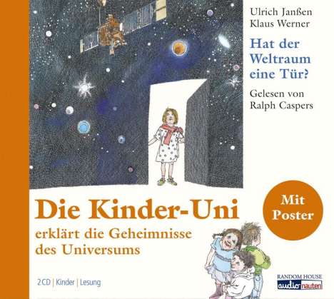 Ulrich Janßen: Die Kinder-Uni. Hat der Weltraum eine Tür?, 2 CDs