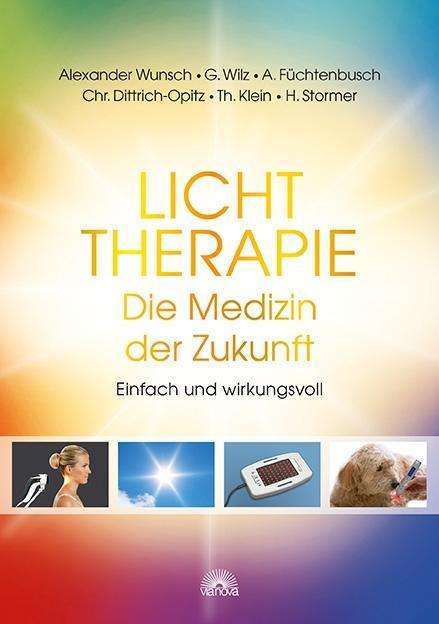 Alexander Wunsch: Lichttherapie - Die Medizin der Zukunft, Buch