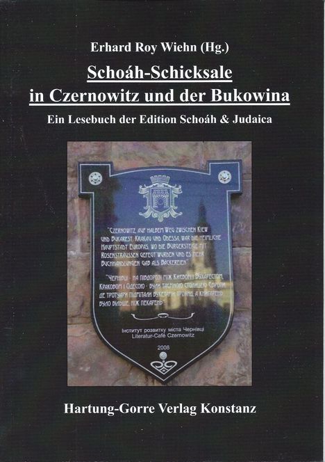 Schoáh-Schicksale in Czernowitz und der Bukowina, Buch