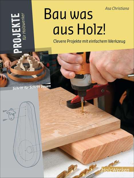 Asa Christiana: Bau was aus Holz!, Buch