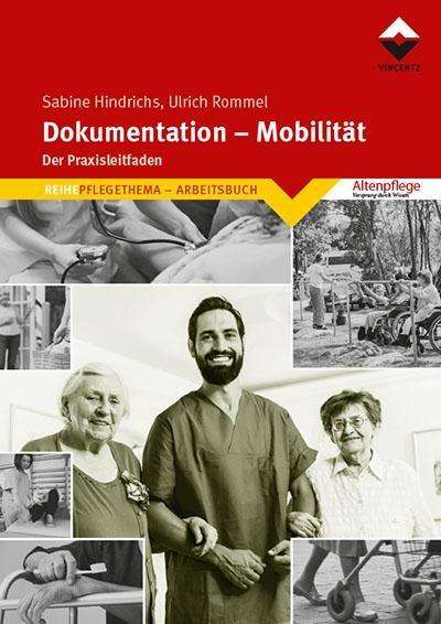 Sabine Hindrichs: Hindrichs, S: Dokumentation - Mobilität, Buch