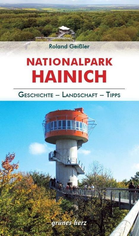Roland Geißler: Geißler, R: Regionalführer Nationalpark Hainich, Buch