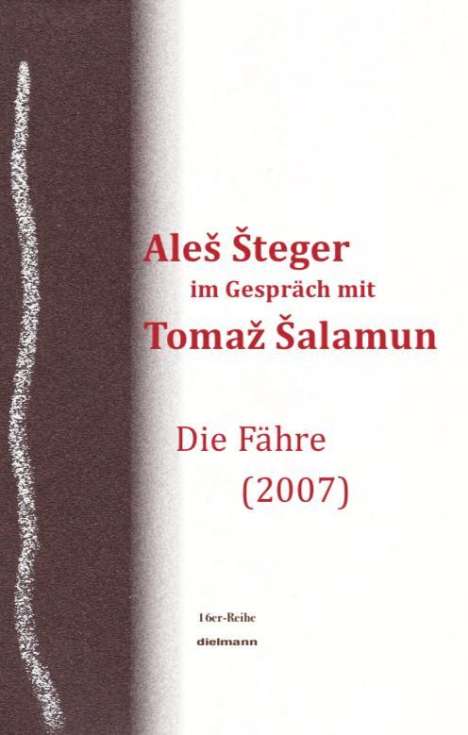 Ales Steger: Ales Steger im Gespräch mit Tomaz Salamun, Buch