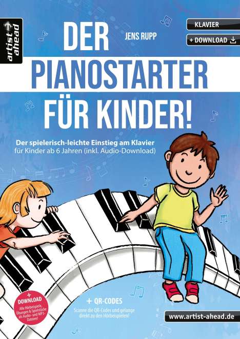 Jens Rupp: Der PianoStarter für Kinder!, Buch