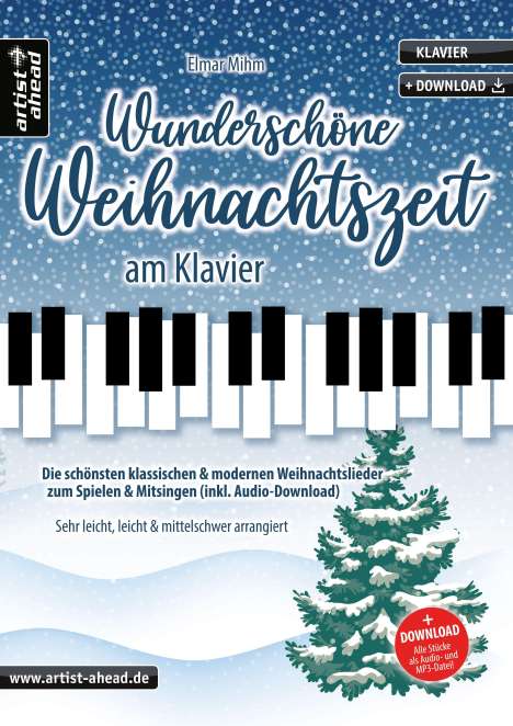Elmar Mihm: Wunderschöne Weihnachtszeit am Klavier, Buch