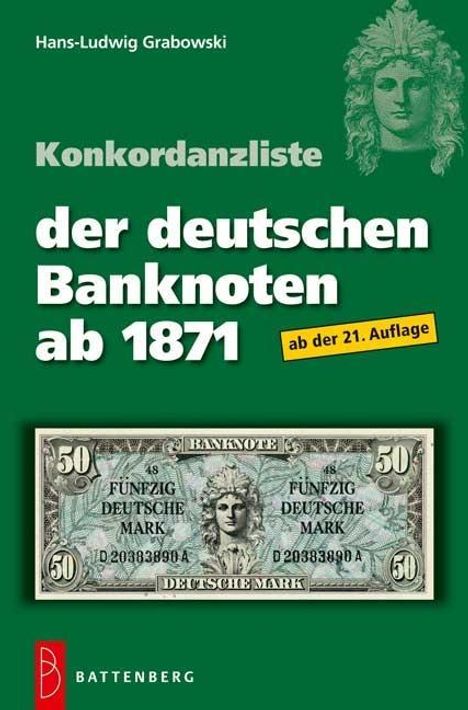 Hans-Ludwig Grabowski: Grabowski, H: Konkordanzliste der deutschen Banknoten ab 187, Buch