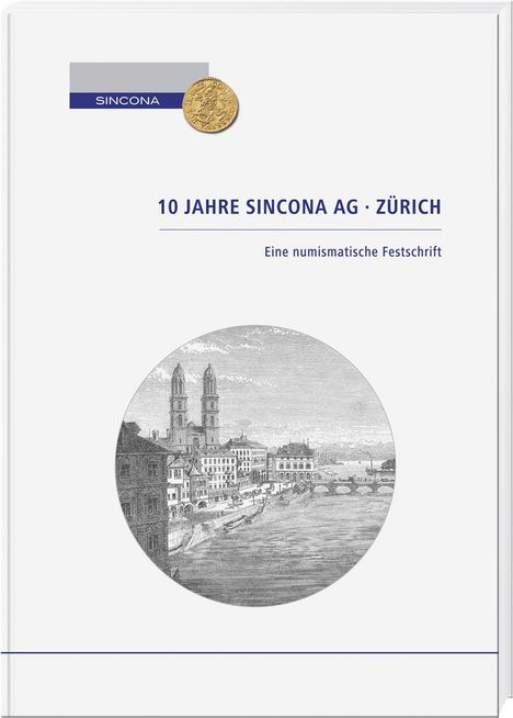 10 Jahre Sincona AG Zürich, Buch