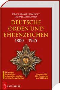 Jörg Nimmergut: Deutsche Orden und Ehrenzeichen 1800 - 1945, Buch