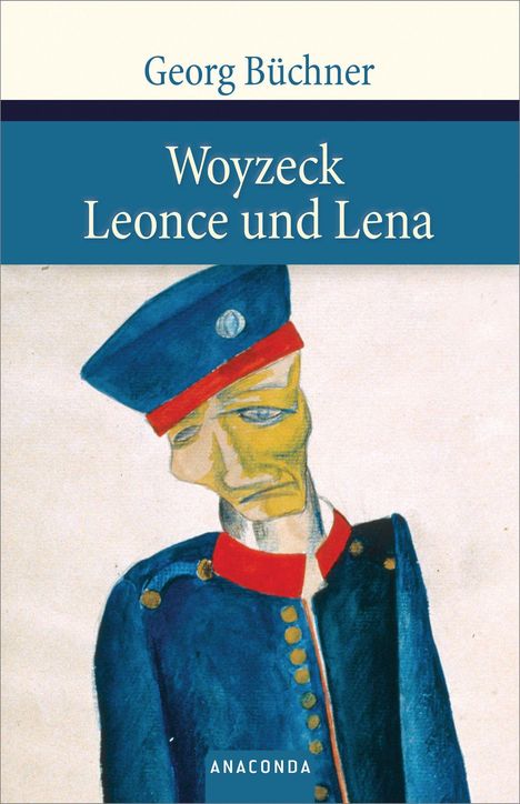 Georg Büchner: Büchner, G: Woyzeck/Leonce und Lena, Buch