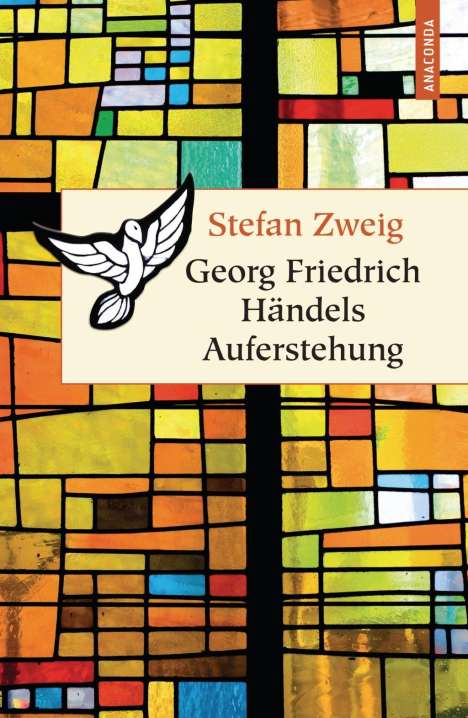 Stefan Zweig: Georg Friedrich Händels Auferstehung, Buch