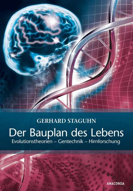 Gerhard Staguhn: Der Bauplan des Lebens, Buch