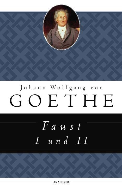 Johann Wolfgang von Goethe: Faust I und II, Buch